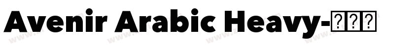 Avenir Arabic Heavy字体转换